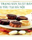 THỰC TRẠNG SẢN XUẤT BÁNH TRUNG THU TẠI HÀ NỘI