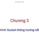 Bài giảng Lập trình mạng: Chương 3 - ThS. Trần Đắc Tốt