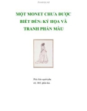 MỘT MONET CHƯA ĐƯỢC BIẾT ĐẾN: KÝ HỌA VÀ TRANH PHẤN MÀU