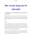 Bảo vệ mũi, họng của trẻ mùa lạnh