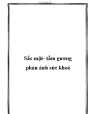 Sắc mặt- tấm gương phản ánh sức khoẻ