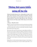 Những thói quen khiến móng dễ hư tốn