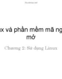 Bài giảng Linux và phần mềm mã nguồn mở: Chương 2 - TS. Hà Quốc Trung