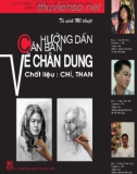 Cách vẽ chân dung bằng chất liệu: Chì, Than