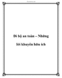 Đi bộ an toàn – Những lời khuyên hữu ích