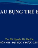 Bài giảng Đau bụng trẻ em - ThS.BS. Nguyễn Thị Cúc