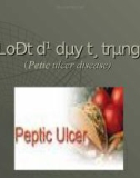 Bài giảng Loét dạ dày tá tràng (Petic ulcer disease)