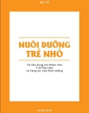 Cẩm nang Nuôi dưỡng trẻ nhỏ (Tài liệu dùng cho nhân viên y tế thôn bản và cộng tác viên dinh dưỡng)