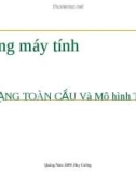 Bài giảng Mạng máy tính: Mạng toàn cầu và mô hình TCP/IP - Nguyễn Hà Huy Cường