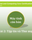 Bài giảng Máy tính căn bản – Bài 2: Tập tin và thư mục