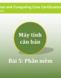 Bài giảng Máy tính căn bản – Bài 5: Phần mềm