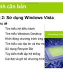 Bài giảng Máy tính căn bản: Chương 2 - Sử dụng Windows Vista