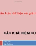 Bài giảng môn Cấu trúc dữ liệu và giải thuật: Các khái niệm cơ bản