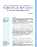 Nghiên cứu tỷ lệ nhiễm HPV ở bệnh nhân có tổn thương cổ tử cung tại Bệnh viện Phụ sản Hải Phòng bằng kỹ thuật Real-time PCR và reverse dot blot hybridization