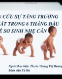 Bài giảng Nghiên cứu sự tăng trưởng thể chất trong 6 tháng đầu của trẻ sơ sinh nhẹ cân