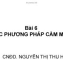 Bài giảng Chăm sóc người bệnh cấp cứu: Bài 6 - CNĐD. Nguyễn Thị Thu Hà