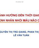 Bài giảng Các yếu tố ảnh hưởng đến thời gian nhập viện ở bệnh nhân nhồi máu não cấp - BS. Nguyễn Thị Trà Giang