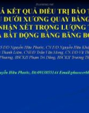 Bài giảng Đánh giá kết quả điều trị bảo tồn gãy kín đầu dưới xương quay bằng nắn di lệch, nhận xét trọng lượng tạ (Kg) và bất động bằng băng bột