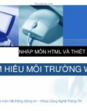 Bài giảng Nhập môn HTML và thiết kế Web: Bài 1 - Tìm hiểu môi trường Web