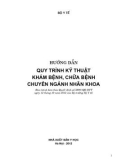 Hướng dẫn Quy trình kỹ thuật khám bệnh, chữa bệnh chuyên ngành nhãn khoa - NXB Y học