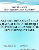 Bài giảng Đánh giá hiệu quả của kỹ thuật lấy dịch tỵ hầu cải tiến ở trẻ dưới 3 tuổi bị viêm phổi tại khoa Nhi hô hấp Bệnh viện Saint Paul