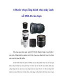 6 Bước chọn ống kính cho máy ảnh số DSLR của bạn