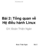 Bài giảng Phần mềm nguồn mở: Bài 2 - Đoàn Thiện Ngân