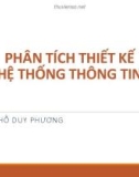 Bài giảng Phân tích thiết kế hệ thống thông tin: Chương 1 - Phan Hồ Duy Phương