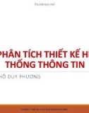 Bài giảng Phân tích thiết kế hệ thống thông tin: Chương 5 - Phan Hồ Duy Phương