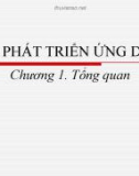 Bài giảng Phát triển ứng dụng: Chương 1