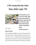 Cẩn trọng khi lựa chọn thực phẩm ngày Tết