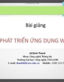 Bài giảng Phát triển ứng dụng web: Chương 1 - Lê Đình Thanh