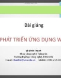 Bài giảng Phát triển ứng dụng web: Chương 6 - Lê Đình Thanh