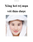 Xông hơi trị mụn với thảo dược