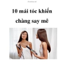 10 mái tóc khiến chàng say mê