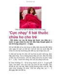 'Cực nhạy' 5 bài thuốc chữa ho cho trẻ