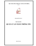 Bài giảng Quản lý an toàn thông tin: Phần 1