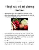 4 loại rau củ trị chứng táo bón