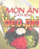 MÓN ĂN CHỮA BỆNH BÉO PHÌ