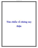 Tìm hiểu về chứng suy thận