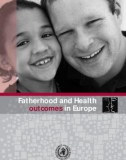 Fatherhood and Health outcomes in Europe