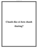 Chanh đào có hơn chanh thường?