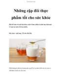 Những cặp đôi thực phẩm tốt cho sức khỏe