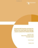 Integrating HIV Prevention and Care into Maternal and Child Health Care Settings: Lessons Learned from Horizons Studies