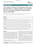 Time trends in leisure time physical activity and physical fitness in elderly people: 20 year followup of the Spanish population national health survey (1987-2006)