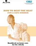 HOW TO BEAT THE HEAT FOR A SAFE SUMMER