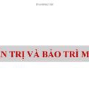 Bài giảng Quản trị và bảo trì hệ thống: Quản trị và bảo trì mạng