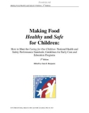 Making Food Healthy and Safe for Children: How to Meet the Caring for Our Children: National Health and Safety Performance Standards; Guidelines for Early Care and Education Programs