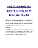 Chơi để phát triển giác quan và kỹ năng của bé trong năm đầu đời