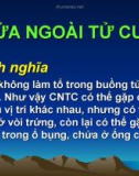 Bài giảng: CHỬA NGOÀI TỬ CUNG